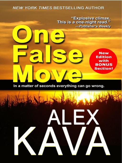 Title details for One False Move by Alex Kava - Available
